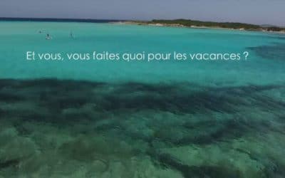 Et vous, vous faites quoi cet été ?